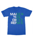 Per Diem Makes The Difference Tee- Royal Blue