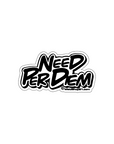 Need Per Diem Sticker