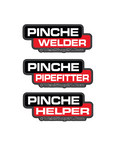 Pinche Welder Pipefitter Helper Sticker