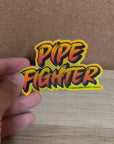 Pipe Fighter Gold Sticker
