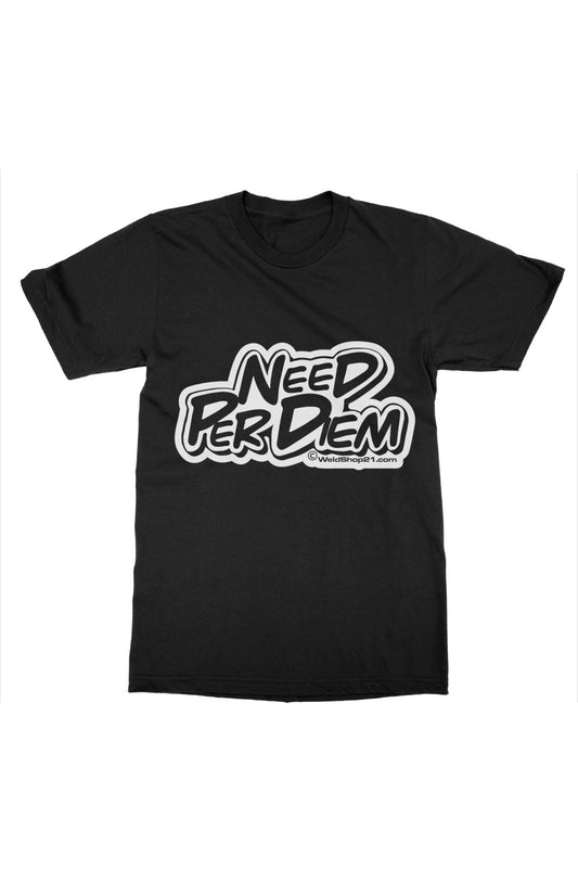 Need Per Diem Tee- Black