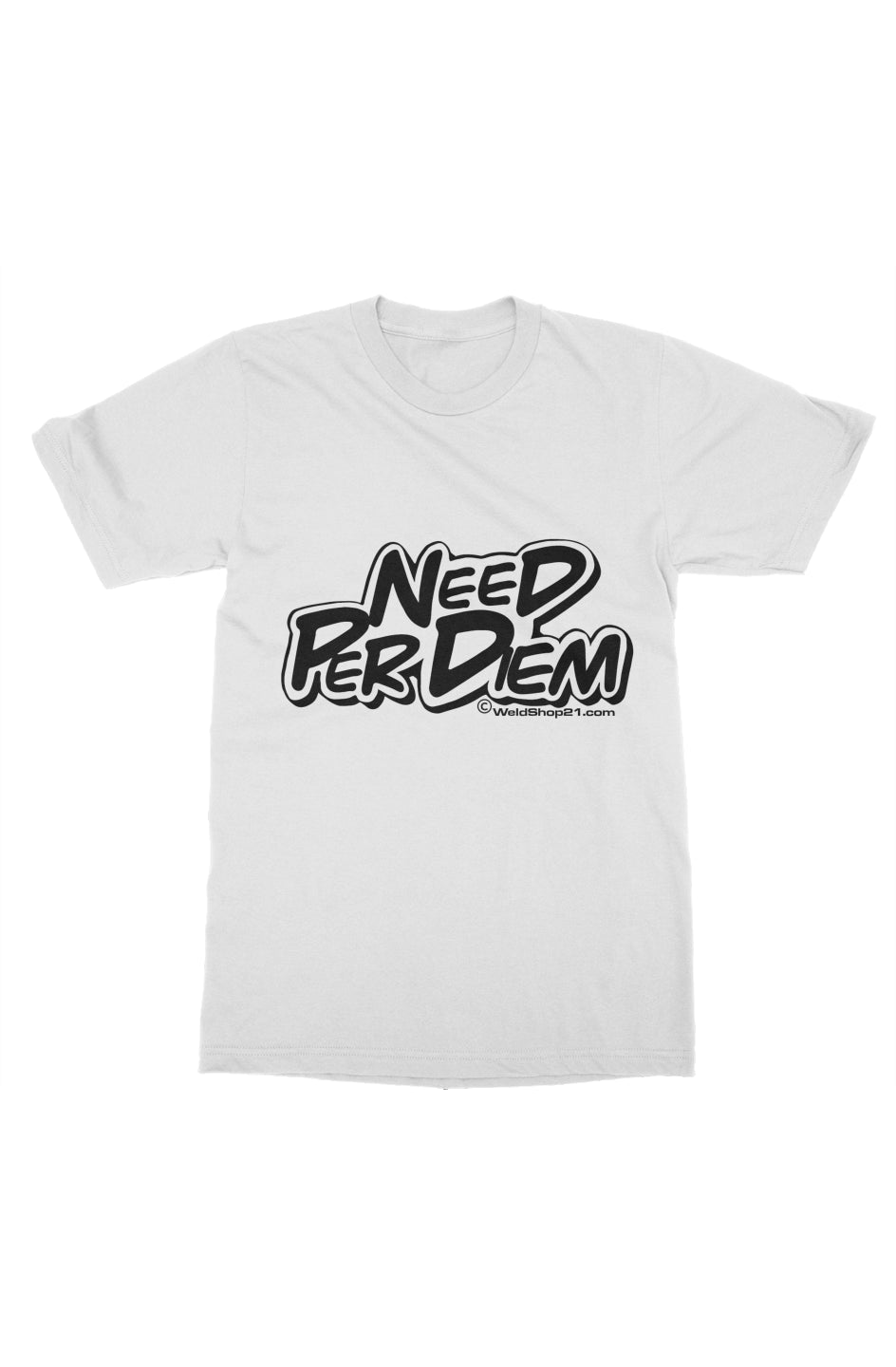 Need Per Diem Tee- White