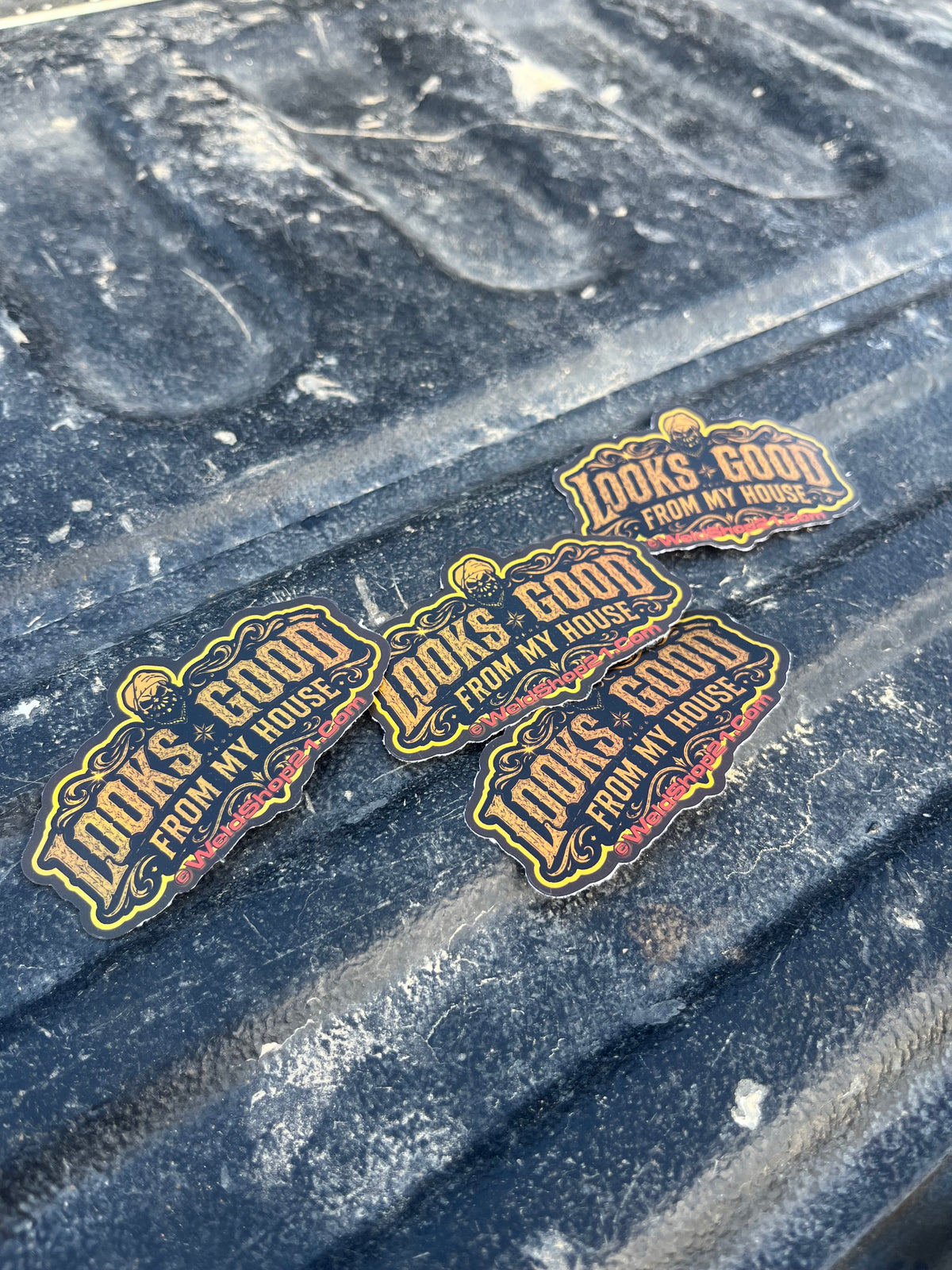 Looks Good From My House Sticker