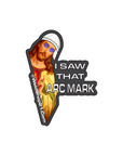 Jesus Saw That-Magnet